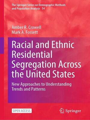 cover image of Racial and Ethnic Residential Segregation Across the United States